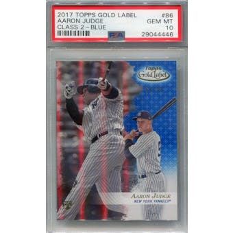 2017 Topps Gold Label #86 Aaron Judge Class 2 Blue PSA 10 *4446 (Reed Buy)