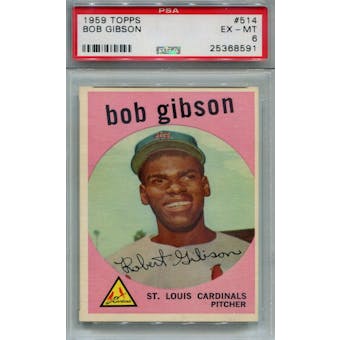 1959 Topps #514 Bob Gibson RC PSA 6 *8591 (Reed Buy)