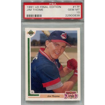 1991 Upper Deck Final Edition #17F Jim Thome RC PSA 10 *0838 (Reed Buy)