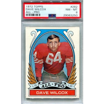 1972 Topps #282 Dave Wilcox AP PSA 8 *3250 (Reed Buy)