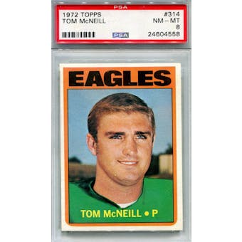 1972 Topps #314 Tom McNeill PSA 8 *4558 (Reed Buy)
