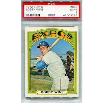 1972 Topps #657 Bobby Wine PSA 9 *3226 (Reed Buy)