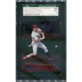 2000 Stadium Club Chrome First Day Issue #200 Mark McGwire #/100 SGC 96 *5015 (Reed Buy)