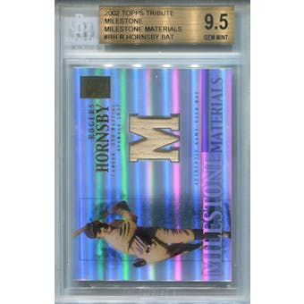 2002 Topps Tribute Milestone Materials #RH Rogers Hornsby Bat BGS 9.5 *3326 (Reed Buy)