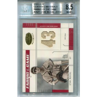 2003 Leaf Certified Materials Fabric of the Game #29JY Stan Musial #/43 BGS 8.5 *6688 (Reed Buy)