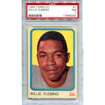 1963 Topps CFL #1 Willie Fleming (Iowa) PSA 7 *9325 (Reed Buy)