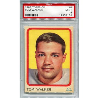 1963 Topps CFL #6 Tom Walker PSA 9 *4165 (Reed Buy)