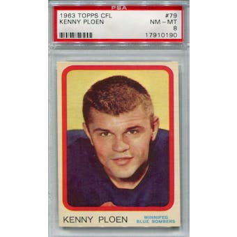 1963 Topps CFL #79 Kenny Ploen (Iowa) PSA 8 *0190 (Reed Buy)