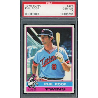 1976 Topps #424 Phil Roof PSA 10 *0691 (Reed Buy)