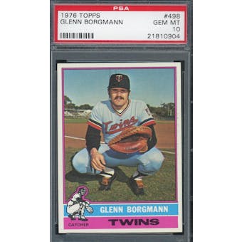 1976 Topps #498 Glenn Borgmann PSA 10 *0904 (Reed Buy)