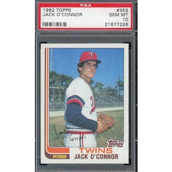 1982 Topps #353 Jack O'Connor PSA 10 POP 4 *7226 (Reed Buy)