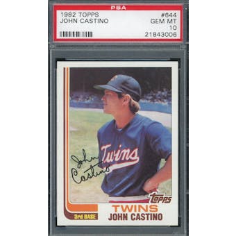 1982 Topps #644 John Castino PSA 10 POP 4 *3006 (Reed Buy)