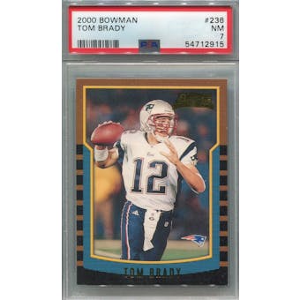 2000 Bowman #236 Tom Brady RC PSA 7 *2915 (Reed Buy)
