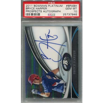 2011 Bowman Platinum Prospects Autograph #BPABH Bryce Harper PSA 10 *7946 (Reed Buy)