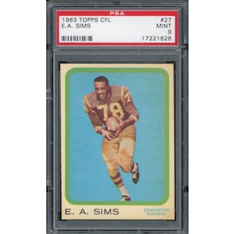 1963 Topps CFL #27 E.A. Sims PSA 9 *1826 (Reed Buy)