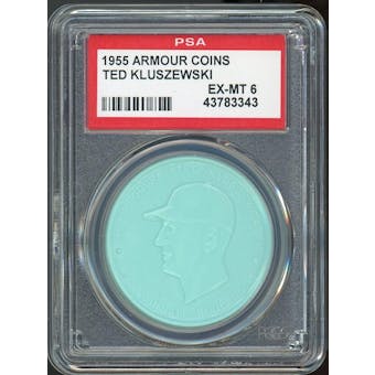 1955 Armour Coins Ted Kluszewski Aqua PSA 6 *3343 (Reed Buy)