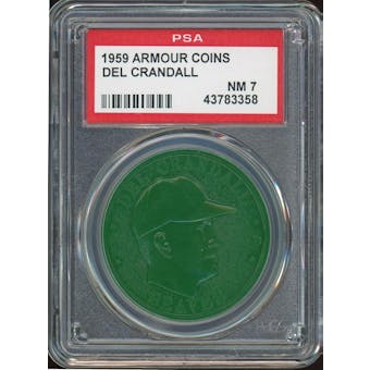 1959 Armour Coins Del Crandall Green PSA 7 *3358 (Reed Buy)