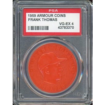 1959 Armour Coins Frank Thomas Orange PSA 4 *3370 (Reed Buy)