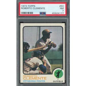 1973 Topps #50 Roberto Clemente PSA 7 *4177 (Reed Buy)