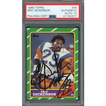 1986 Topps #78 Eric Dickerson PSA/DNA Auto 10 *5371 (Reed Buy)