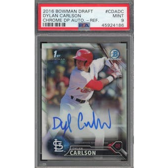 2016 Bowman Draft Chrome Autographs #CDADC Dylan Carlson Chrome Refractor #/499 PSA 9 *4186 (Reed Buy)