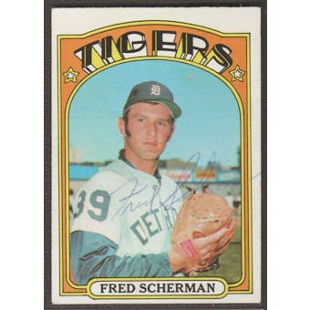 1972 Topps Baseball #6 Fred Scherman Signed in Person Auto