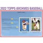 2022 Topps Archives Baseball Hobby Box (Presell)