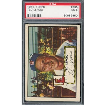 1952 Topps #335 Ted Lepcio PSA 5 *9950 (Reed Buy)