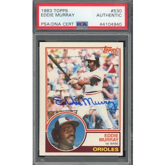 1983 Topps #530 Eddie Murray Autograph PSA/DNA AUTH *4940 (Reed Buy)