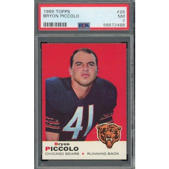 1969 Topps #26 Brian Piccolo RC PSA 7 *2488 (Reed Buy)