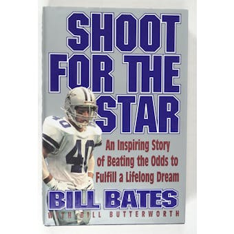 Bill Bates Autographed Book Shoot For The Star JSA AB84197 (pers.) (Reed Buy)