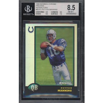 1998 Bowman Chrome Preview Refractor #BCP1 Peyton Manning BGS 8.5 *0692 (Reed Buy)