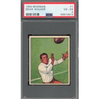 1950 Bowman #1 Doak Walker PSA 4 *4873 (Reed Buy)