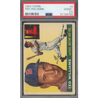 1955 Topps #2 Ted Williams PSA 2.5 *6760 (Reed Buy)