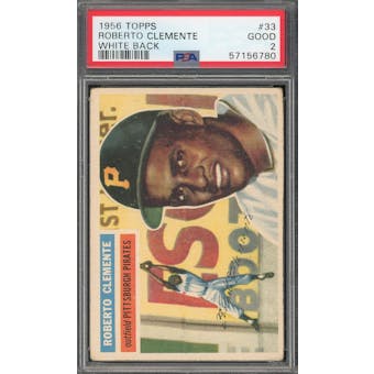 1956 Topps #33 Roberto Clemente WB PSA 2 *6780 (Reed Buy)