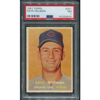 1957 Topps Baseball #351 Dave Hillman Rookie PSA 7 (NM)