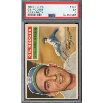 1956 Topps #145 Gil Hodges GB PSA 5 *5581 (Reed Buy)