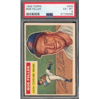1956 Topps #200 Bob Feller PSA 6 *5586 (Reed Buy)