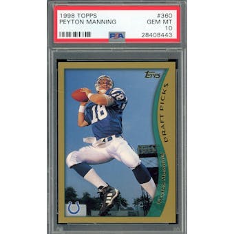 1998 Topps #360 Peyton Manning RC PSA 10 *8443 (Reed Buy)