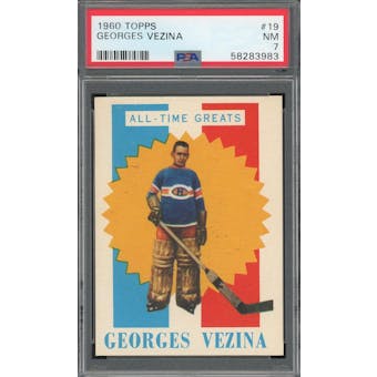 1960/61 Topps #19 Georges Vezina PSA 7 *3983 (Reed Buy)