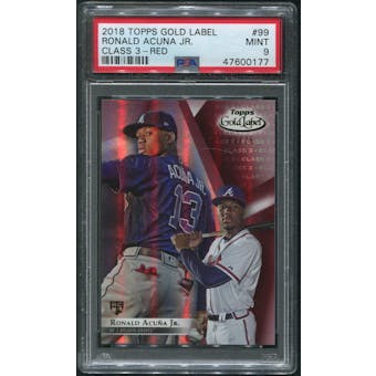 2018 Topps Gold Label #99 Ronald Acuna Jr. Class 3 Red Rookie #23/25 PSA 9 (MINT)