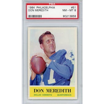 1964 Philadelphia #51 Don Meredith PSA 8 *3858 (Reed Buy)