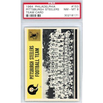 1964 Philadelphia #153 Pittsburgh Steelers Team Card PSA 8 *8171 (Reed Buy)