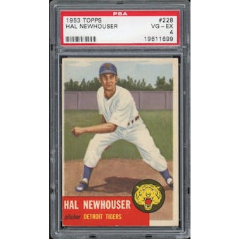 1953 Topps #228 Hal Newhouser PSA 4 *1699 (Reed Buy)
