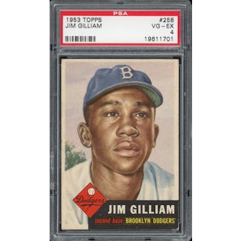 1953 Topps #258 Jim Gilliam RC PSA 4 *1701 (Reed Buy)