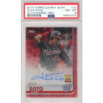 2019 Topps Clearly Authentic Autographs Red #JU Juan Soto #/50 PSA 8 *1070 (Reed Buy)