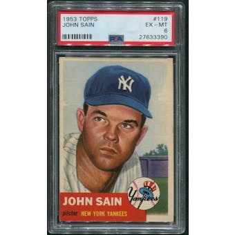 1953 Topps Baseball #119 John Sain PSA 6 (EX-MT)