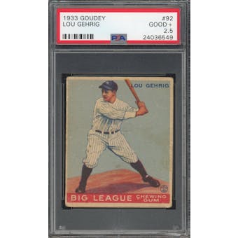 1933 Goudey #92 Lou Gehrig PSA 2.5 *6549 (Reed Buy)