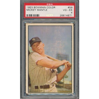 1953 Bowman Color #59 Mickey Mantle PSA 4 *4871 (Reed Buy)