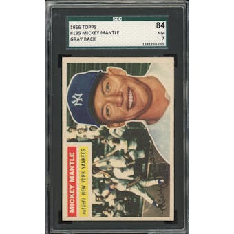 1956 Topps #135 Mickey Mantle GB SGC 84 *8009 (Reed Buy)